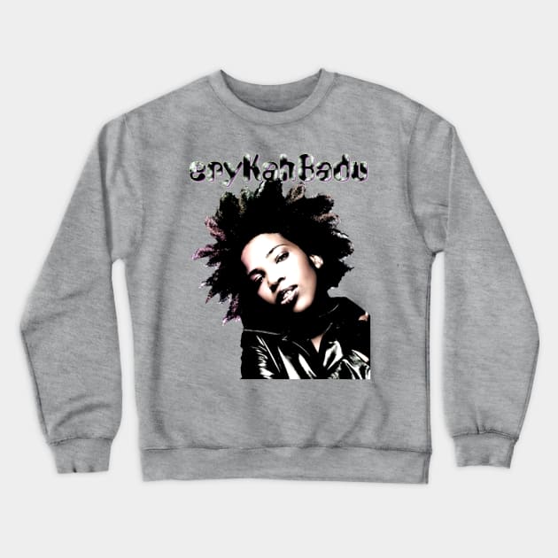 erykah badu Crewneck Sweatshirt by RBGPEN